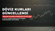 Dolar ve Euro Kurları: 13 Eylül Pazar Döviz Durumu