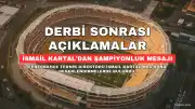 İsmail Kartal: Derbi kazanmadan da şampiyon olunabilir