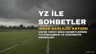 Çin'de Yapay Zeka Sohbetleri Yaygınlaşıyor, Hükümet İnsan Bağlılığını Kaybetmesinden Endişeli