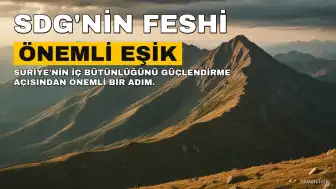 Ömer Çelik: SDG'nin Feshi, Suriye'nin Bütünlüğü İçin Önemli Bir Eşik