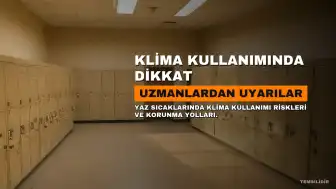 Uzmanlardan Uyarı: Yaz Aylarında Klima Kullanımında Dikkat Edilmesi Gerekenler