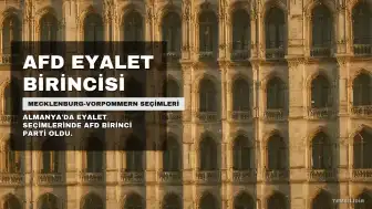 Almanya'da AfD, Mecklenburg-Vorpommern Eyalet Seçimlerinde Birinci Oldu