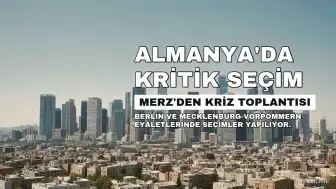Almanya'da Eyalet Seçimleri: Merz Partisini Acil Toplantıya Çağırdı, New York Ziyaretini İptal Etti