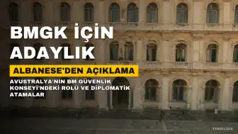 Avustralya, BM Güvenlik Konseyi için adaylığını resmen açıkladı; eski Murdoch yöneticisi diplomatik göreve atandı