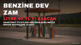 Benzine Tarihin En Büyük Zammı Kapıda: Litre Fiyatı 90 TL'yi Aşacak