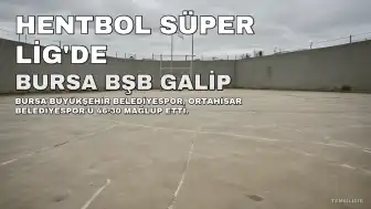 Bursa BŞB Hentbol Takımı, Ortahisar Belediyespor'u Farkla Mağlup Etti