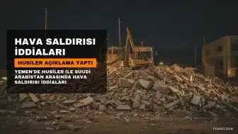Husiler: Suudi Arabistan Son 24 Saatte 5 Yemen Kentine 35 Hava Saldırısı Düzenledi