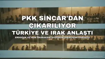 Irak, Sincar'dan PKK'yı Çıkarma Konusunda Türkiye ile Anlaştı