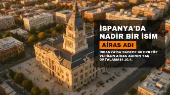 İspanya'da 'Airas' Adını Taşıyan Erkeklerin Yaş Ortalaması 10,4