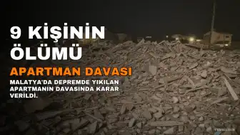 Madencioğlu Apartmanı Davasında 9 Kişinin Ölümüyle İlgili Karar