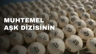 Muhtemel Aşk Dizisinin 16. Bölüm Fragmanı Henüz Yayınlanmadı