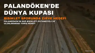 Palandöken'de Dağ Bisikleti İçin Dünya Kupası Hedefi
