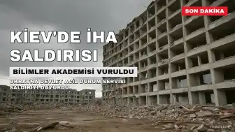 Rus İHA'sı Kiev'deki Bilimler Akademisi'ni Vurdu: 1 Ölü, 4 Yaralı