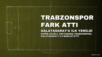 Trabzonspor, Galatasaray'ı Farklı Mağlup Etti: 4-0