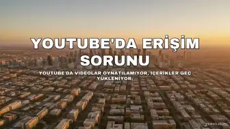 YouTube'da 30 Eylül'de Erişim Sorunu Yaşandı: Kullanıcılar Hangi Problemlerle Karşılaştı?