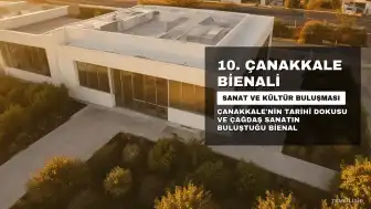 10. Çanakkale Bienali Sanatseverlerle Buluşuyor