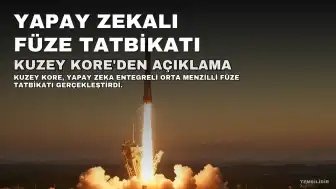 Kuzey Kore'den Yapay Zekalı Orta Menzilli Füze Tatbikatı Açıklaması
