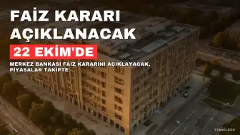 Merkez Bankası Faiz Kararı 22 Ekim'de Açıklanacak
