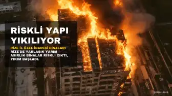 Rize İl Özel İdaresi Binalarında Riskli Yapı Yıkımları Başladı