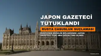 Rusya, casusluk şüphesiyle Japon gazeteci Yuki Imai'yi gözaltına aldı