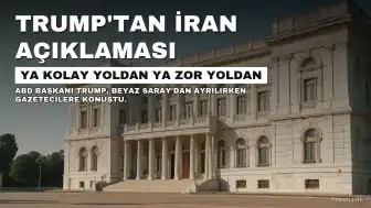 Trump'tan İran Açıklaması: Ya Kolay Yoldan Ya Zor Yoldan Çözüm