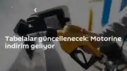 Motorine İndirim Geliyor: Tabelalar Güncellenecek