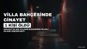 Aksaray'da Villa Bahçesinde Silahlı Saldırı: 1 Ölü