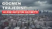 Fas'tan İspanya'ya Göç Girişiminde 18 Düzensiz Göçmen Hayatını Kaybetti