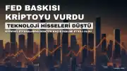 Fed Faiz Kararı Beklentisi ve Teknoloji Hisselerindeki Satışlar Kripto Piyasasını Etkiledi