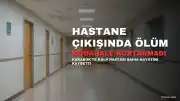 Karabük'te Hastane Çıkışında Fenalaşan Şahıs Hayatını Kaybetti