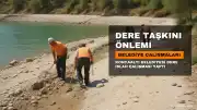 Konyaaltı Belediyesi Dere Taşkınlarına Karşı Önlem Aldı