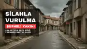 Sakarya'da Silahla Vurulma Olayı: D.S. Hayatını Kaybetti, Yakını Gözaltına Alındı