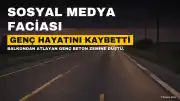 Sosyal Medya İçin Çekilen Tehlikeli Video Trajediyle Sonuçlandı