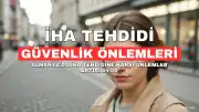 Almanya, İHA Tehdidine Karşı Güvenlik Önlemlerini Artırıyor