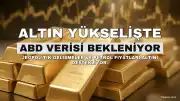 Altın, Haftalık Performansını Zirveye Taşıyor: Kritik ABD İstihdam Verisi Bekleniyor