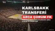 Arca Çorum FK, Norveçli Orta Saha Oyuncusu Markus Karlsbakk'ı Transfer Etti