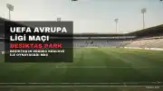 Beşiktaş'ın Hradec Kralove Karşısındaki UEFA Avrupa Ligi Maçı S Sport Plus'ta Yayınlanacak