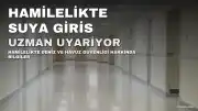 Hamile Kadınlara Deniz ve Havuz Kullanımı Hakkında Uyarılar