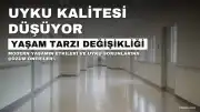 Modern Yaşam Tarzı Uyku Kalitesini Düşürüyor, Uzmanlar İlaç Yerine Yaşam Tarzı Değişikliği Öneriyor