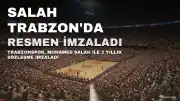 Mohamed Salah Trabzonspor'da Resmen İmza Attı