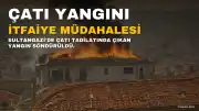 Sultangazi'de Çatı Tadilatında Çıkan Yangın Söndürüldü