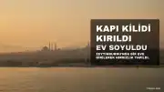 Zeytinburnu'nda Kapı Kilidi Kırarak Ev Soyan 3 Şüpheli Tutuklandı