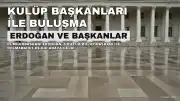 Cumhurbaşkanı Erdoğan, Dört Büyük Kulüp Başkanını Kabul Etti