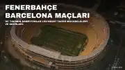Fenerbahçe ve Barcelona Arasındaki Tarihi Maçlar: İstatistikler ve Sonuçlar