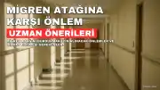 Migren Atağı Nasıl Durdurulur? Uzman Görüşleri ve Öneriler