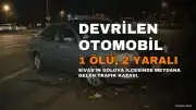 Sivas'ta Trafik Kazası: 1 Ölü, 2 Yaralı