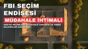 ABD basınından FBI ajanlarının seçimlere müdahale endişesi
