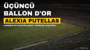 Alexia Putellas, Üçüncü Ballon d'Or'unu Kazandı