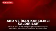 ABD ve İran Karşılıklı Saldırılar Sonrası 'Geri Çekilme' Konusunda Uzlaştı