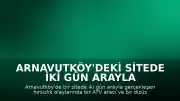 Arnavutköy'deki Sitede İki Gün Arayla Hırsızlık Olayları: ATV ve Dizüstü Bilgisayar Çalındı